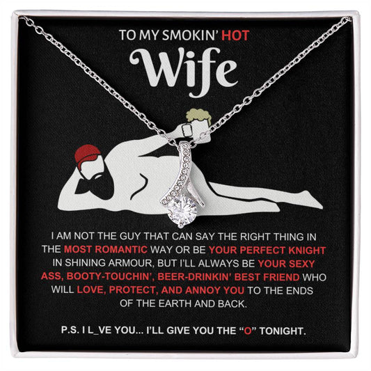 To My Smokin' Hot Wife | Alluring Beauty Necklace - White Gold Finish / Standard Box Shoptopia