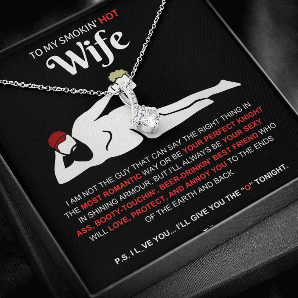 To My Smokin' Hot Wife | Alluring Beauty Necklace - Shoptopia